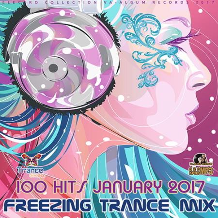 Freezing Trance Mix: 100 Hit January (2017)