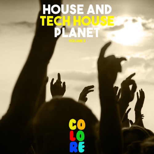 House and Tech House Planet, Vol. 3 (2017)