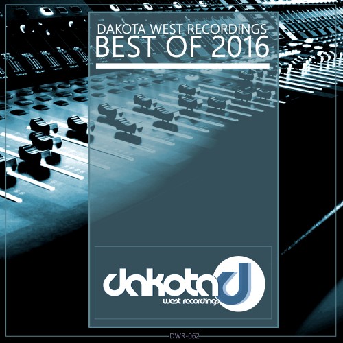 Dakota West Recordings Best of 2016 (2017)
