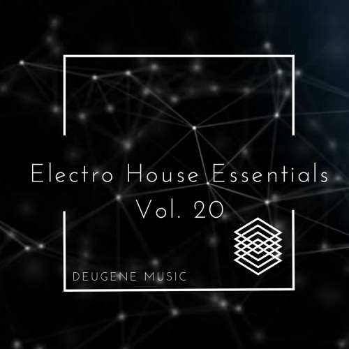 Deugene Music Electro House Essentials, Vol. 20 (2017)