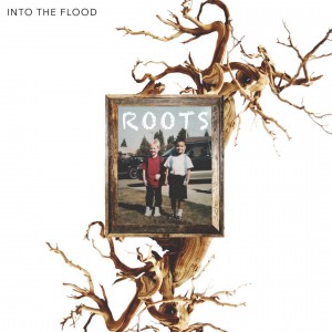 Into The Flood - Roots (2017)
