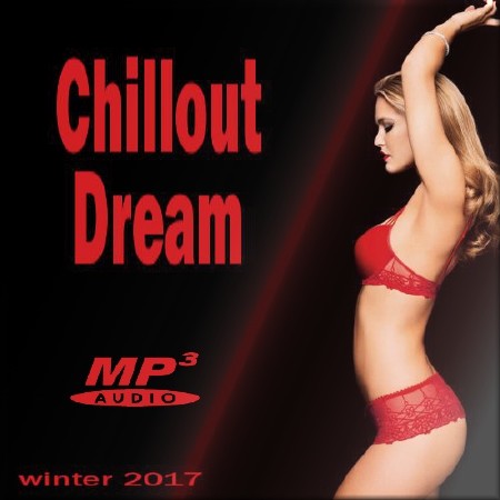 VA - Chillout Dream. Winter (2017)