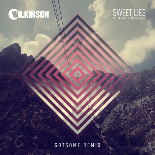 Wilkinson feat. Karen Harding - Sweet Lies (Gotsome Remix) [2016]