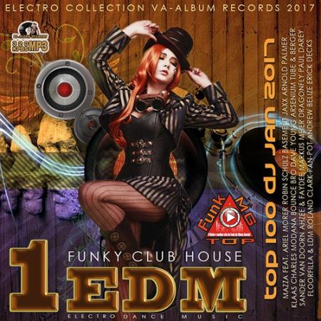 1EDM: Funky Club House (2017) 