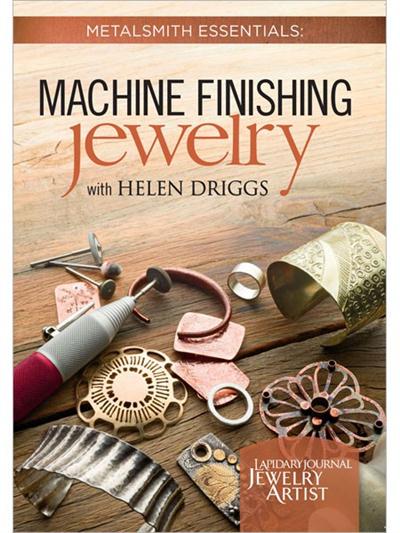 Metalsmith Essentials Machine Finishing Jewelry