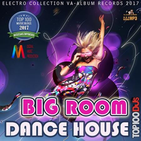 Картинка Big Room Dance House (2017)