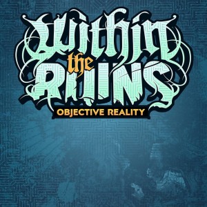 Within the Ruins - Objective Reality (Single) (2017)
