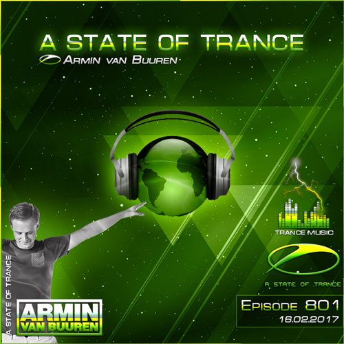 Armin van Buuren - A State of Trance 801 (16.02.2017)