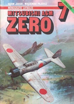 Mitsubishi A6M Zero (Monografie Lotnicze 7) (1st edition)