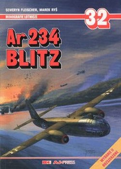 Ar 234 Blitz (Monografie Lotnicze 32)