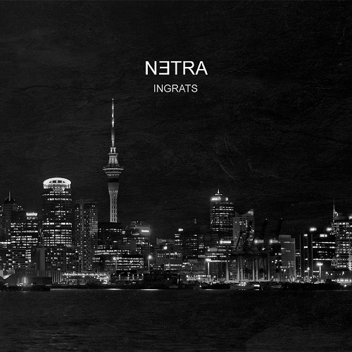 Netra – Ingrats (2017)