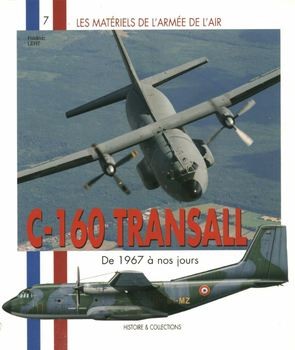 C-160 Transall de 1967 a nos Jours