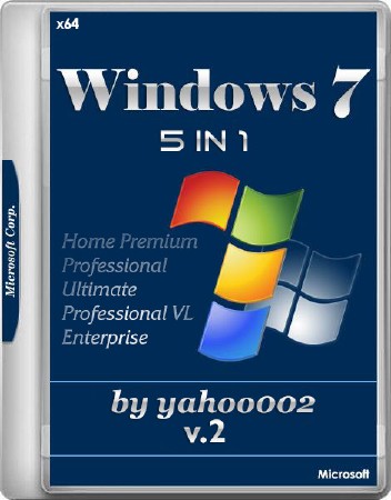Windows 7 sp1 5in1 v.2 by yahoo002 (x64/Rus)