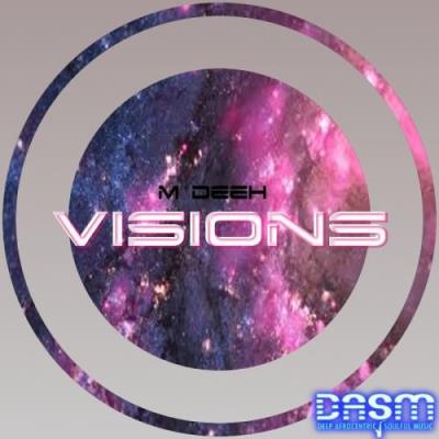 M Deeh - Visions EP (2017)