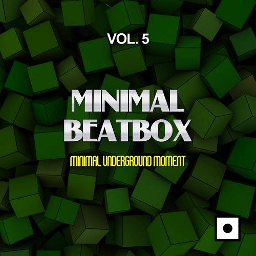 Minimal Beatbox Vol.5 (Minimal Underground Moment) (2017)