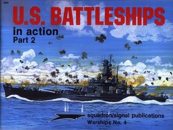 U.S. Battleships (Part 2) (Squadron Signal 4004)