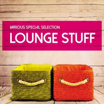 Lounge Stuff (Various Special Selection) (2017)