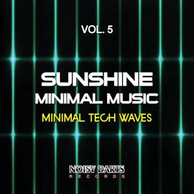 Sunshine Minimal Music, Vol. 5 (Minimal Tech Waves) (2017)