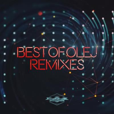Best Of Olej Remixes, vol.1 (2017)