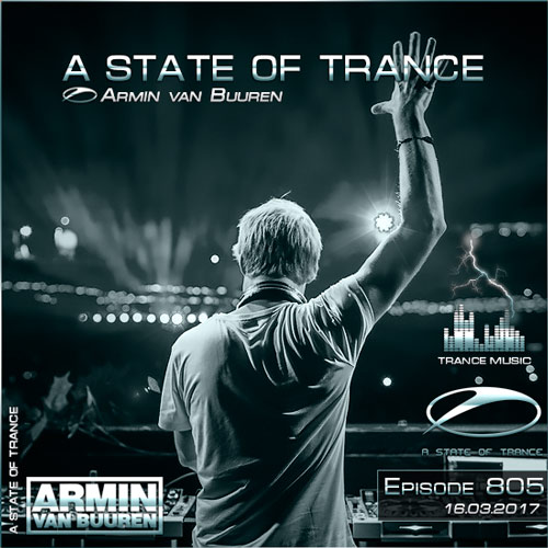 Armin van Buuren - A State of Trance 805 (16.03.2017)