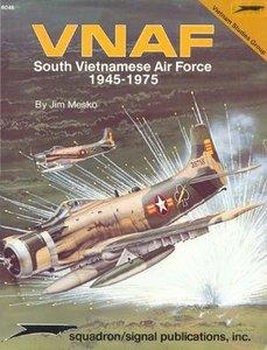 South Vietnamese Air Force 1945-1975 (Squadron Signal 6046)