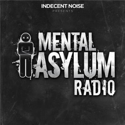 Indecent Noise - Mental Asylum Radio 106 (2017-03-16)