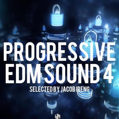 Progressive EDM Sound 4 (Selected by Jacob Ireng) (2017)