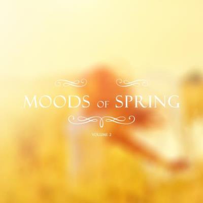 Moods Of Spring, Vol. 2 (2017)
