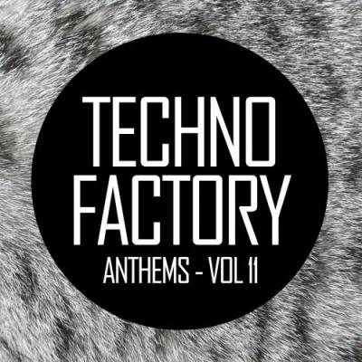 Techno Factory Anthems, Vol.11 (2017)