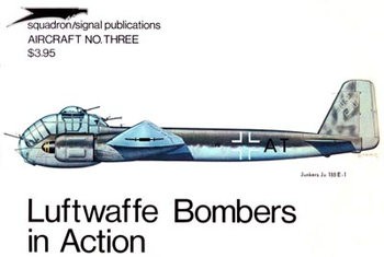 Luftwaffe Bombers in Action (Squadron Signal 1003)