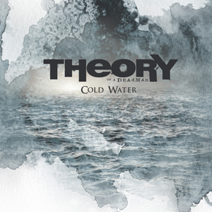 Theory of a Deadman - Cold Water [Single] (2017)