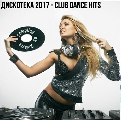  2017 - Club Dance Hits (2017)