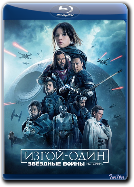 -:  .  / Rogue One: A Star Wars Story (2016) BDRip  Twi7ter |   | 