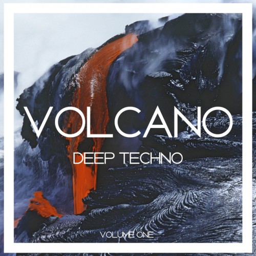 VA - Volcano Deep Techno Vol.1 (2017)