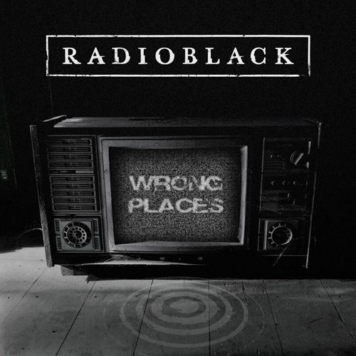 RadioBlack - Wrong Places [Single] (2016)