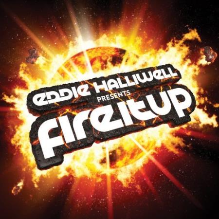 Eddie Halliwell - Fire It Up 419 (2017-07-10)
