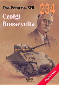 Czolgi Roosevelta (Wydawnictwo Militaria 234)
