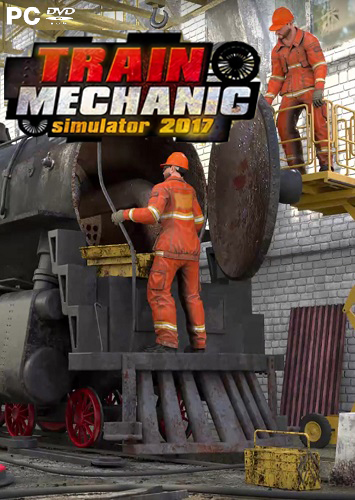 Train Mechanic Simulator 2017 (PlayWay S.A.) (RUS-ENG-MULTI-9) [L] - HI2U