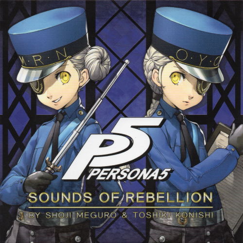 (Score) Persona 5: Sounds of Rebellion (Shoji Meguro & Toshiki Konishi) - 2017, FLAC (image+.cue), lossless