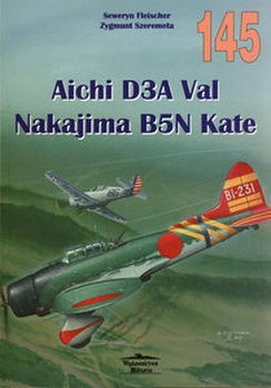 Aichi D3A Val, Nakajima B5N Kate (Wydawnictwo Militaria 145)