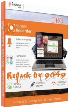 Icecream Screen Recorder Pro 4.74 RePack & Portable by 9649