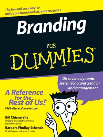 Bill Chiaravalle, Branding For Dummies (For Dummies (Business & Personal Finance))