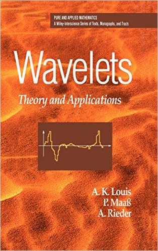 Wavelets Theory and Applications (Pure and Applied Mathematics