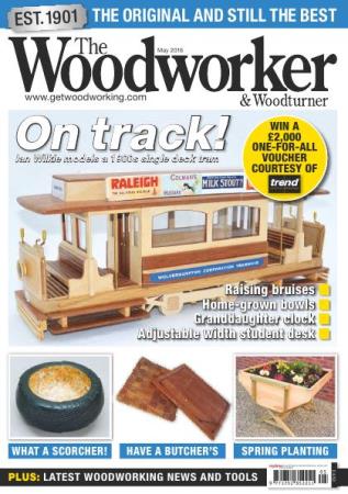 The Woodworker & Woodturner №5  (май /  2016) 