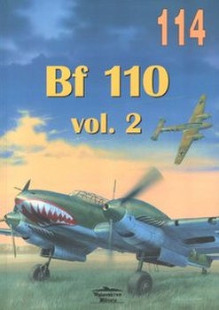 Bf 110 Vol.II (Wydawnictwo Militaria 114)