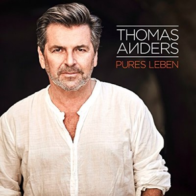 Thomas Anders - Pures Leben (2017)