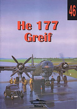 He 177 Greif (Wydawnictwo Militaria 46)
