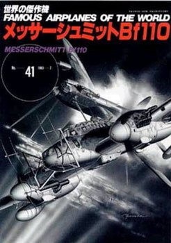Messerschmitt Bf 110 Zerstoer & Nachtjager (Famous Airplanes of the World 41)