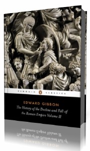 Edward  Gibbon  -  History of the Decline and Fall of the Roman Empire Vol. II   (Аудиокнига)