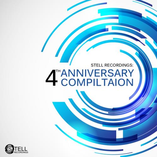 Stell Recordings 4th Anniversary Compilation (2017)